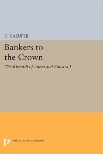 Bankers to the Crown: The Riccardi of Lucca and Edward I