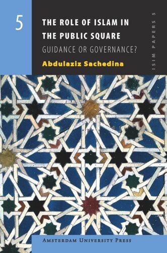 The Role of Islam in the Public Square: Guidance or Governance?