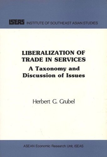 Liberalization of Trade in Services: A Taxonomy and Discussion of Issues