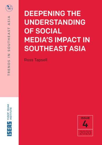 Deepening the Understanding of Social Media’s Impact in Southeast Asia