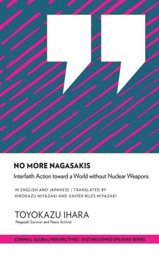 No More Nagasakis: Interfaith Action toward a World without Nuclear Weapons