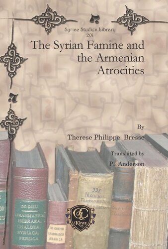 The Syrian Famine and the Armenian Atrocities