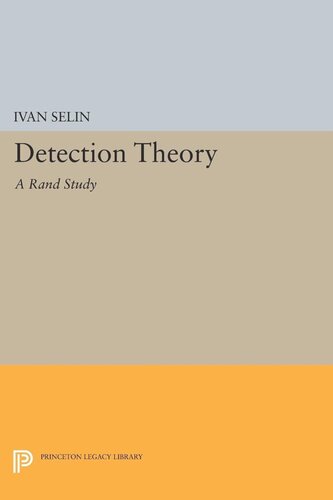 Detection Theory: (A Rand Study)