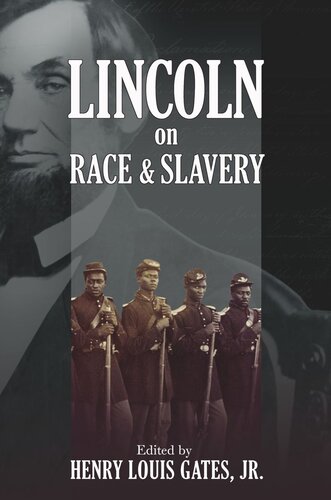 Lincoln on Race and Slavery