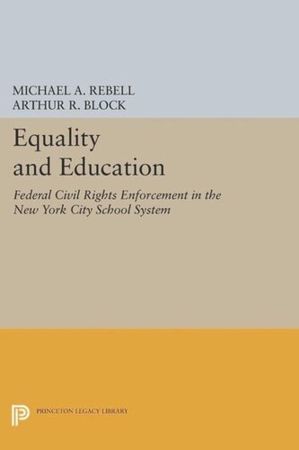 Equality and Education: Federal Civil Rights Enforcement in the New York City School System