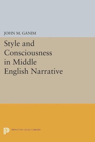 Style and Consciousness in Middle English Narrative