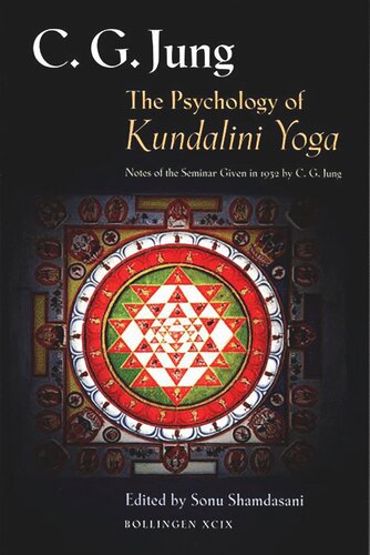 The Psychology of Kundalini Yoga: Notes of the Seminar Given in 1932