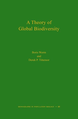 A Theory of Global Biodiversity (MPB-60)