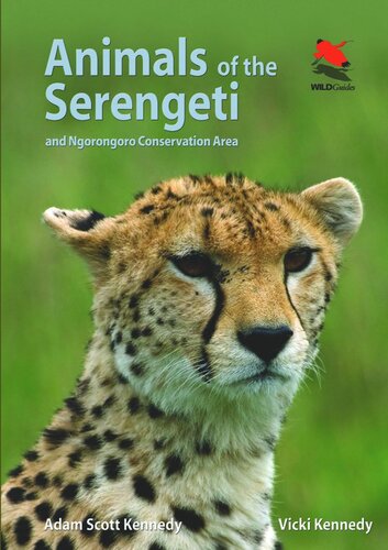 Animals of the Serengeti: And Ngorongoro Conservation Area