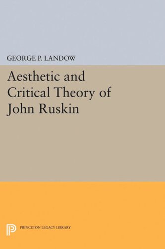 Aesthetic and Critical Theory of John Ruskin