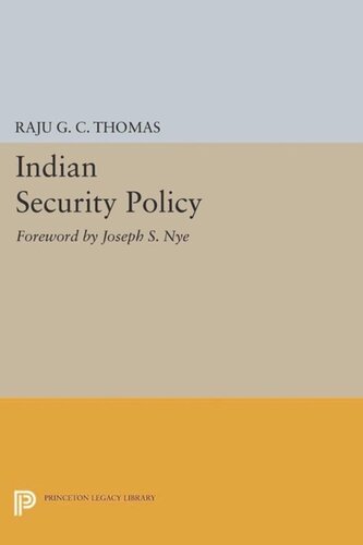 Indian Security Policy: Foreword by Joseph S. Nye