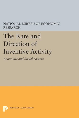 The Rate and Direction of Inventive Activity: Economic and Social Factors