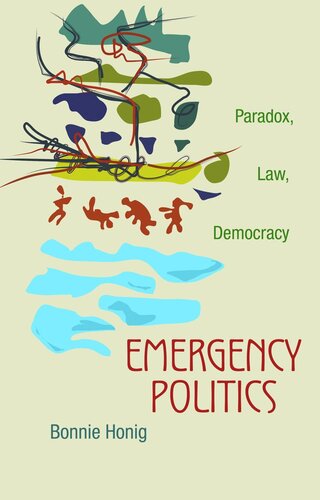 Emergency Politics: Paradox, Law, Democracy