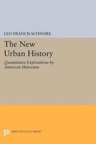 The New Urban History: Quantitative Explorations by American Historians