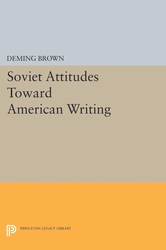 Soviet Attitudes Toward American Writing