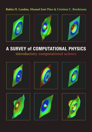A Survey of Computational Physics: Introductory Computational Science