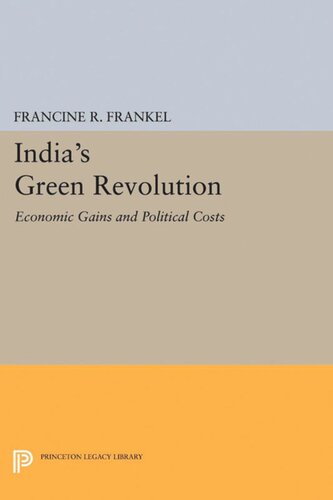 India's Green Revolution: Economic Gains and Political Costs