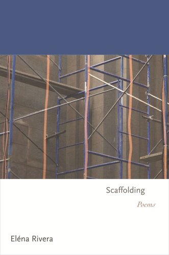 Scaffolding: Poems