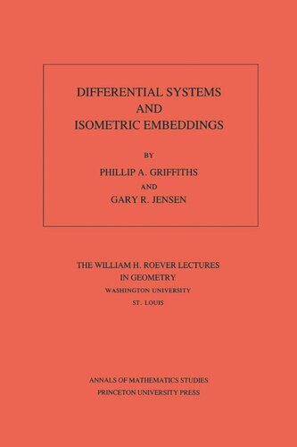 Differential Systems and Isometric Embeddings.(AM-114), Volume 114