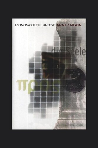 Economy of the Unlost: (Reading Simonides of Keos with Paul Celan)