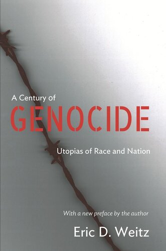A Century of Genocide: Utopias of Race and Nation - Updated Edition