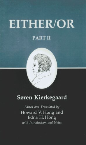 Kierkegaard's Writings IV, Part II: Either/Or