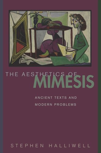The Aesthetics of Mimesis: Ancient Texts and Modern Problems