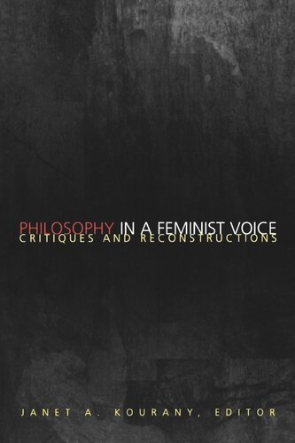 Philosophy in a Feminist Voice: Critiques and Reconstructions