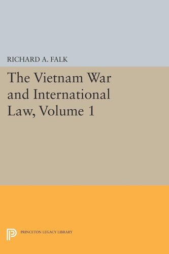 The Vietnam War and International Law, Volume 1