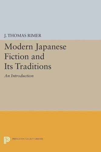 Modern Japanese Fiction and Its Traditions: An Introduction