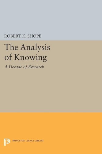 The Analysis of Knowing: A Decade of Research