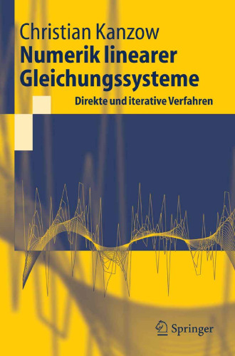Numerik linearer Gleichungssysteme: Direkte und iterative Verfahren 