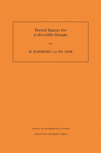 Period Spaces for p-divisible Groups (AM-141), Volume 141