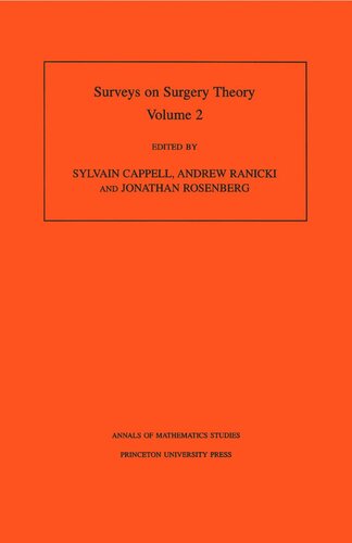 Surveys on Surgery Theory (AM-149), Volume 2: Papers Dedicated to C.T.C. Wall. (AM-149)