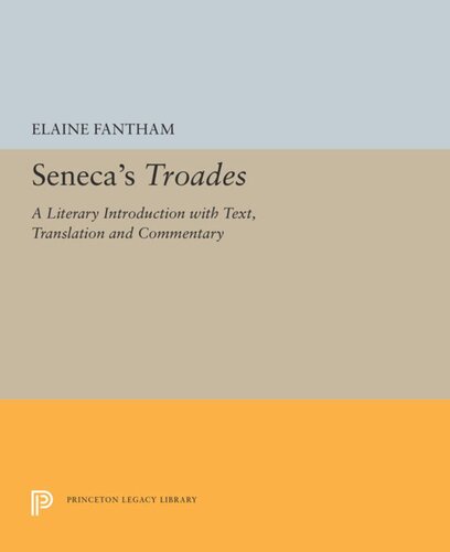 Seneca's Troades: A Literary Introduction with Text, Translation and Commentary