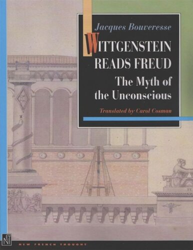 Wittgenstein Reads Freud: The Myth of the Unconscious