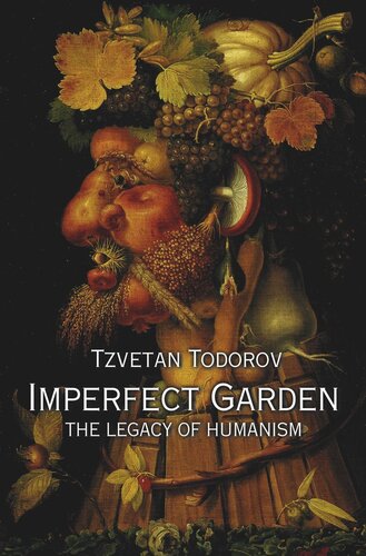 Imperfect Garden: The Legacy of Humanism