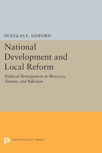 National Development and Local Reform: Political Participation in Morocco, Tunisia, and Pakistan