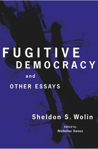 Fugitive Democracy: And Other Essays