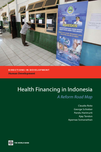 Health Financing in Indonesia: A Roadmap for Reform 
