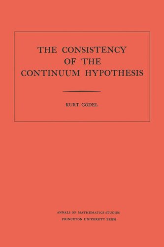 Consistency of the Continuum Hypothesis. (AM-3), Volume 3