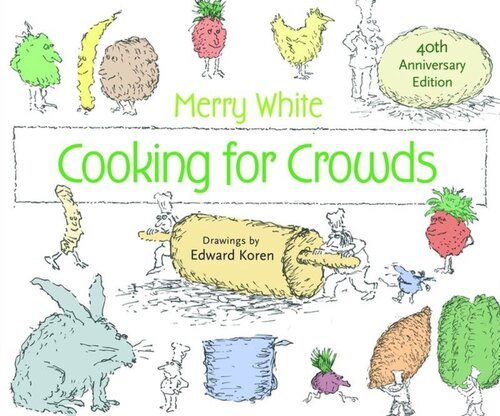 Cooking for Crowds: 40th Anniversary Edition