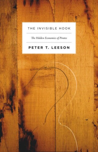 The Invisible Hook: The Hidden Economics of Pirates