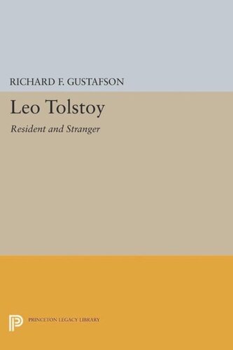 Leo Tolstoy: Resident and Stranger