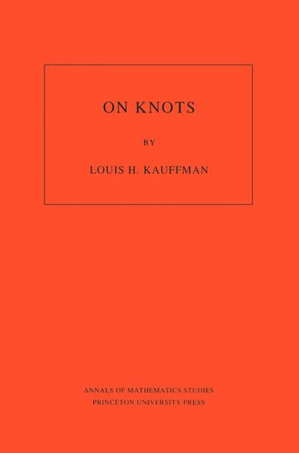 On Knots. (AM-115), Volume 115
