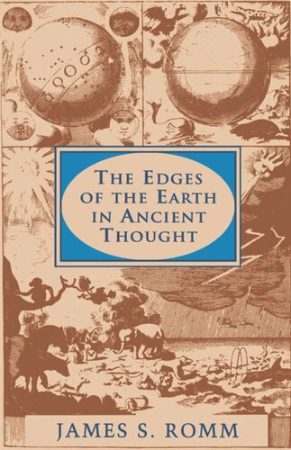 The Edges of the Earth in Ancient Thought: Geography, Exploration, and Fiction