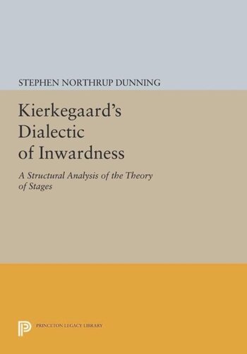 Kierkegaard's Dialectic of Inwardness: A Structural Analysis of the Theory of Stages