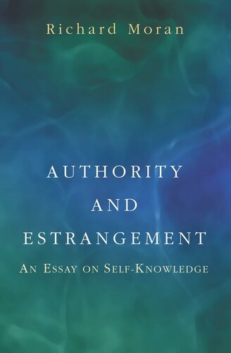 Authority and Estrangement: An Essay on Self-Knowledge