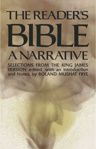The Reader's Bible, A Narrative: Selections from the King James Version