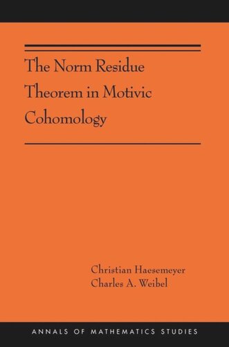 The Norm Residue Theorem in Motivic Cohomology: (AMS-200)